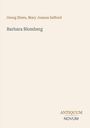 Georg Ebers: Barbara Blomberg, Buch