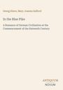 Georg Ebers: In the Blue Pike, Buch