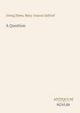 Georg Ebers: A Question, Buch