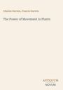 Charles Darwin: The Power of Movement in Plants, Buch