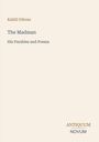 Text: "Kahlil Gibran, The Madman, His Parables and Poems, ANTIQUUM NOVUM." Schlichter, beigefarbener Hintergrund.