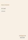 Titel: "At Last", Autor: Marion Harland, Beschreibung: "A Novel", Logo: "ANTIQUM NOVUM". Beige Hintergrund.