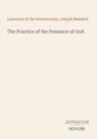 Titel: "The Practice of the Presence of God", Autoren: Lawrence of the Resurrection, Joseph Beaufort. Beige Hintergrund.