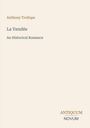 Anthony Trollope, La Vendée, An Historical Romance. Unten rechts steht: ANTIQUUM NOVUM. Schlichtes, elegantes Design.