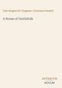 Text: "Ivan Sergeevich Turgenev, Constance Garnett. A House of Gentlefolk. ANTIQUUM NOVUM." Schlichte, beige Buchcover.