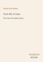Arthur Scott Bailey: Tuck-Me-In Tales, Buch