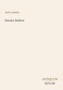 Jack London: Smoke Bellew, Buch