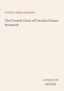Franklin Delano Roosevelt: The Fireside Chats of Franklin Delano Roosevelt, Buch