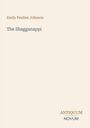 Emily Pauline Johnson: The Shagganappi, Buch