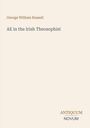 „George William Russell“, „AE in the Irish Theosophist“. Unten rechts: „ANTIQUM NOVUM“. Beigefarbener Hintergrund.