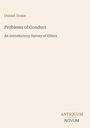 Durant Drake, Problems of Conduct: An Introductory Survey of Ethics. Unten ist das Logo ANTIQUUM NOVUM.