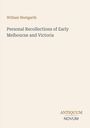 Oben steht "William Westgarth", darunter "Personal Recollections of Early Melbourne and Victoria". Unten "ANTICUUM NOVUM".