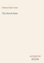 "William Butler Yeats, The Secret Rose. Antiquum Novum." Schlichte, minimalistische Buchabdeckung in hellem Beige.