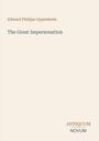 Edward Phillips Oppenheim, The Great Impersonation. Antiquum Novum. Schlichte Buchcover-Optik, beigefarbener Hintergrund.