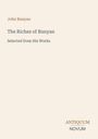 John Bunyan, The Riches of Bunyan, Selected from His Works. Logo unten: ANTIQUUM NOVUM. Hintergrund beige.