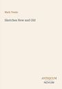 Mark Twain: Sketches New and Old, Buch