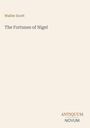 "Walter Scott, The Fortunes of Nigel" in mittig grauem Text. Unten rechts "ANTIQUM NOVUM" in braun und grau. Cremefarbener Hintergrund.