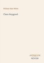 Text: "William Hale White", "Clara Hopgood", "ANTIQUM NOVUM". Schlichtes Design in Beige.