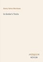 Henry Seton Merriman, "In Kedar's Tents", ANTIQUUM NOVUM in Braun und Grau auf hellem Hintergrund.