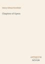 Text: "Henry Edward Krehbiel, Chapters of Opera." Unten steht "ANTIQUM NOVUM". Minimalistisches Buchcover.