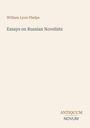 Text oben: "William Lyon Phelps". Titel: "Essays on Russian Novelists". Unten rechts: "ANTIQUM NOVUM". Creamfarbener Hintergrund.