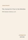 "James Boswell, The Journal of a Tour to the Hebrides with Samuel Johnson, LL.D., ANTIQUUM NOVUM." Schlichtes Cover.