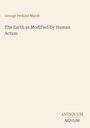 Titel: "The Earth as Modified by Human Action" von George Perkins Marsh. Unten im Bild steht "ANTIQUE NOVUM".