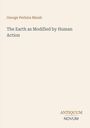 Titel: "The Earth as Modified by Human Action" von George Perkins Marsh. Unten rechts steht "ANTIQUM NOVUM".
