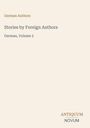Text oben links: "German Authors".  
Mitte: "Stories by Foreign Authors, German, Volume 2". Unten: "ANTIQUM NOVUM".  
Hintergrund ist hellbeige.