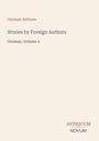 "German Authors: Stories by Foreign Authors, German, Volume 2. Unten ein Logo mit 'ANTIQUM NOVUM'."