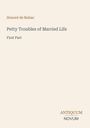 "Honoré de Balzac, Petty Troubles of Married Life, First Part. Unten rechts steht ANTIQUUM NOVUM."