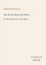 Edward Stratemeyer: The Rover Boys Out West, Buch
