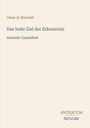 Titel: "Das hohe Ziel der Erkenntnis" von Omar Al-Raschid, darunter "Aranada Upanishad". Unten rechts ein Logo: "ANTIQUM NOVUM".