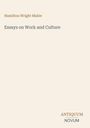 Titel: "Essays on Work and Culture" von Hamilton Wright Mabie. Unten steht "ANTIQUM NOVUM". Heller Hintergrund.