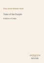 Buchtitel und Autor: "Tales of the Punjab" von Flora Annie Webster Steel. Unten: ANTIQUUM NOVUM. Heller Hintergrund.