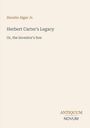 Text: "Horatio Alger Jr.", "Herbert Carter's Legacy", "Or, the Inventor's Son", "ANTIQUM NOVUM". Blassgelber Hintergrund.
