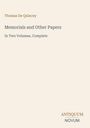 Deckblatt mit braunem und grauem Text: „Memorials and Other Papers” von Thomas De Quincey. Unten „ANTIQUM NOVUM“.
