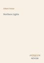 "Gilbert Parker", "Northern Lights", "ANTIQUM NOVUM". Minimalistisches Design auf hellem Hintergrund.