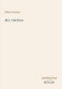 Text: Gilbert Parker, Mrs. Falchion, Antiquum Novum. Einfaches Design mit minimalistischem Layout auf beigem Hintergrund.