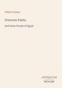 Gilbert Parker: Donovan Pasha And Some People of Egypt. Unten rechts steht "ANTIQUM NOVUM". Heller Hintergrund.