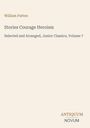 William Patten; Stories Courage Heroism; Junior Classics, Volume 7. Beige Hintergrund, unten rechts "ANTIQUM NOVUM".