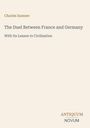 Charles Sumner, "The Duel Between France and Germany: With Its Lesson to Civilization". Unten: Logo "Antiquum Novum".