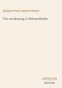 Margaret Wade Campbell Deland, "The Awakening of Helena Richie". Unten steht "ANTIQUM NOVUM". Beige Hintergrund.