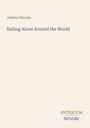 "Joshua Slocum – Sailing Alone Around the World. ANTIQUUM NOVUM" beschreibt ein schlichtes, textbasiertes Design.