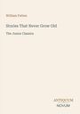Text: William Patten, Stories That Never Grow Old, The Junior Classics. Unten rechts: ANTIQUUM NOVUM. Beige Hintergrund.