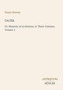 Titel: "Cecilia" von Fanny Burney. Untertitel: „Or, Memoirs of an Heiress, Volume 1“. Unten steht „ANTIQUM NOVUM“.