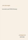 Text: "John Burroughs", "Locusts and Wild Honey", "ANTIQUM NOVUM". Helle, minimalistische Gestaltung.
