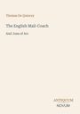 Oben steht "Thomas De Quincey". Dann "The English Mail-Coach" und "And Joan of Arc". Unten rechts "ANTIQUM NOVUM".