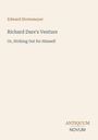 Text: "Edward Stratemeyer, Richard Dare's Venture, Or, Striking Out for Himself; ANTIQUUM NOVUM". Schlichte, minimalistische Gestaltung.