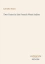 Text: "Lafcadio Hearn, Two Years in the French West Indies, ANTIQUUM NOVUM". Einfache, minimalistische Gestaltung.
